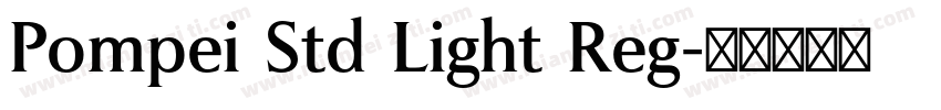 Pompei Std Light Reg字体转换